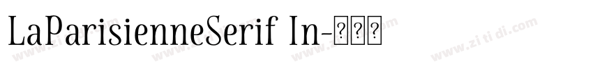 LaParisienneSerif In字体转换